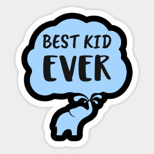 Best kid ever Sticker